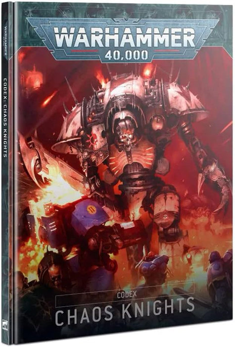 Warhammer 40k: Chaos Knights Codex