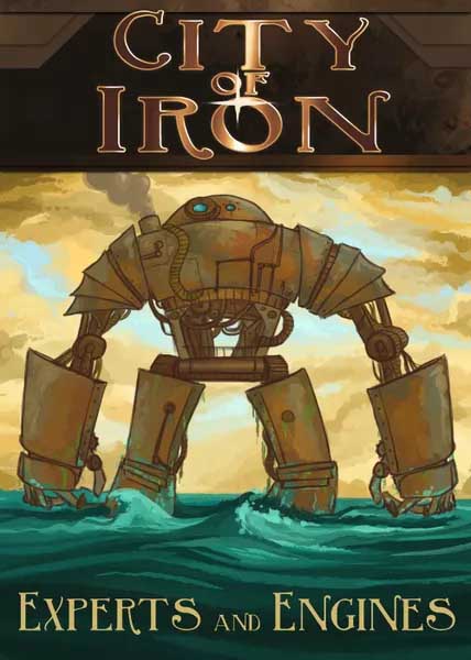 City of Iron: Experts & Engines