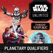 Planetary Qualifier Twilight of the Republic Entry