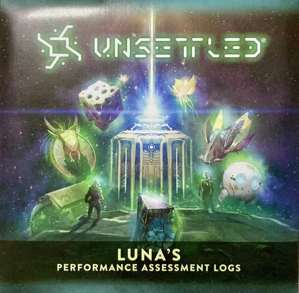 Unsettled - Luna's Performance Assessment Logs