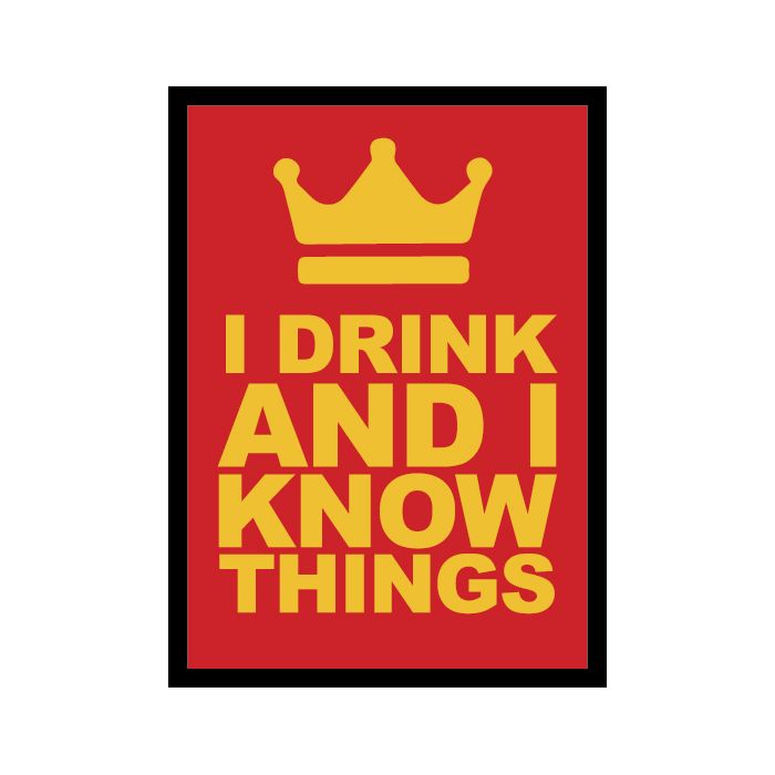 Deck Protector: I Drink and I Know Things! (50)